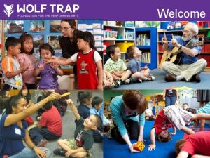 Welcome Wolf Traps Approach Early Childhood Professional Development