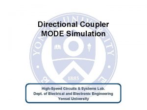 Directional Coupler MODE Simulation HighSpeed Circuits Systems Lab
