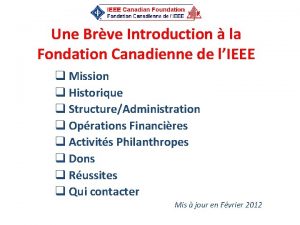 Une Brve Introduction la Fondation Canadienne de lIEEE