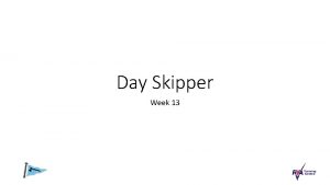 Day Skipper Week 13 Dead Reckoning DR and