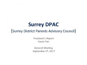 Surrey DPAC Surrey District Parents Advisory Council Presidents