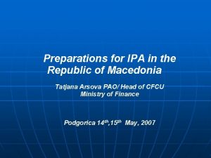 Preparations for IPA in the Republic of Macedonia