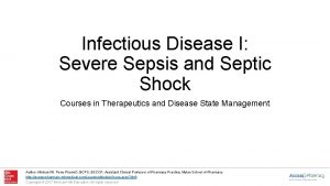 Infectious Disease I Severe Sepsis and Septic Shock