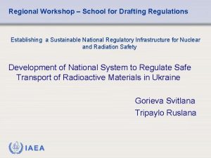 Regional Workshop School for Drafting Regulations Establishing a