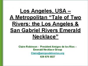 Los Angeles USA A Metropolitan Tale of Two