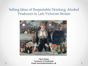 Selling Ideas of Respectable Drinking Alcohol Producers in