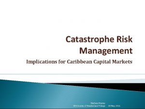 Catastrophe Risk Management Implications for Caribbean Capital Markets