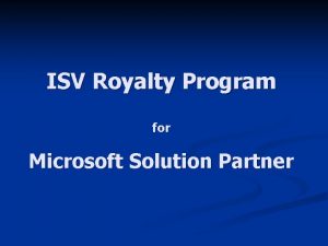 ISV Royalty Program for Microsoft Solution Partner ISV