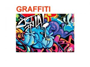 GRAFFITI A graffiti grg eredet de Amerikbl szrmaz