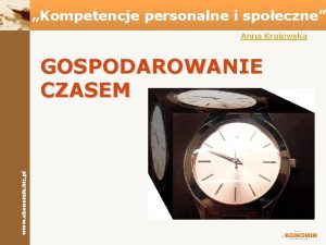 Kompetencje personalne i spoeczne Anna Krajewska www ekonomik