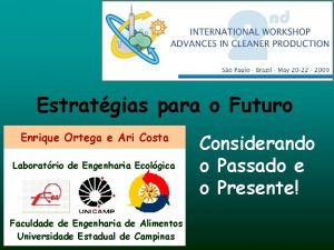 Estratgias para o Futuro Enrique Ortega e Ari