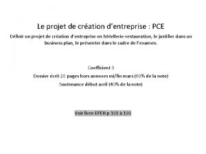 Le projet de cration dentreprise PCE Dfinir un