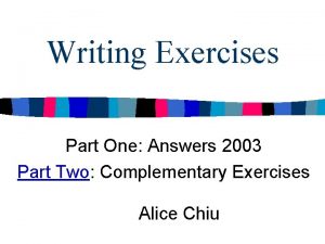 Writing Exercises Part One Answers 2003 Part Two