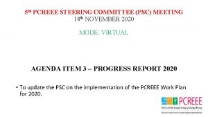 5 th PCREEE STEERING COMMITTEE PSC MEETING 18