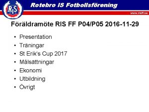 Rotebro IS Fotbollsfrening www risff se Frldramte RIS