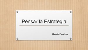 Pensar la Estrategia Marcela Paladines Libro Pensar la