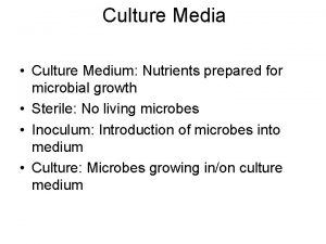 Culture Media Culture Medium Nutrients prepared for microbial