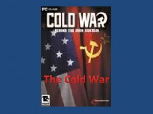 The Cold War Crash Course The Cold War