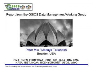 Report from the GSICS Data Management Working Group