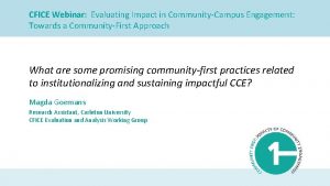 CFICE Webinar Evaluating Impact in CommunityCampus Engagement Towards