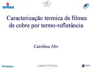 Caracterizao trmica de filmes de cobre por termorefletncia