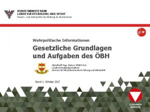 BUNDESMINISTERIUM LANDESVERTEIDIGUNG UND SPORT Staats und wehrpolitische Bildung