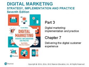 DIGITAL MARKETING STRATEGY IMPLEMENTATION AND PRACTICE Seventh Edition