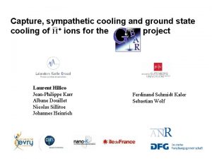 Capture sympathetic cooling and ground state cooling of