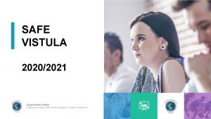 SAFE VISTULA 20202021 Grupa Uczelni Vistula Praktyczna wiedza