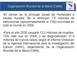 Organizacin Mundial de la Salud OMS El cncer