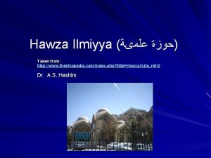 Hawza Ilmiyya Taken from http www theshiapedia comindex