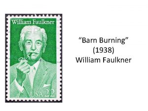 Barn Burning 1938 William Faulkner Quiz Respond to