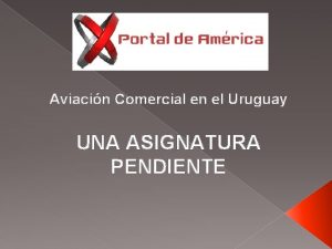 Aviacin Comercial en el Uruguay UNA ASIGNATURA PENDIENTE