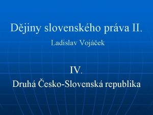 Djiny slovenskho prva II Ladislav Vojek IV Druh