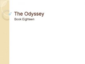 The Odyssey Book Eighteen Book Eighteen Another beggar