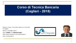 Corso di Tecnica Bancaria Cagliari 2018 Fabrizio Crespi
