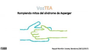 TEA Rompiendo mitos del sndrome de Asperger Raquel