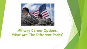 Military Career Options What Are The Different Paths