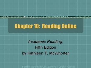 Chapter 10 Reading Online Academic Reading Fifth Edition
