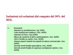 Inclusioni ed esclusioni dal computo del 30 del