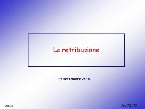 La retribuzione 29 settembre 2016 Albini 1 Jus