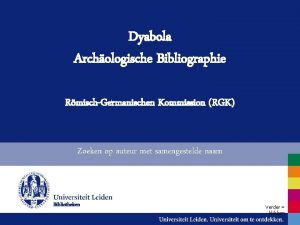 Dyabola Archologische Bibliographie RmischGermanischen Kommission RGK Zoeken op