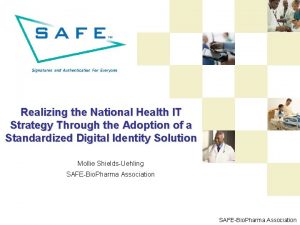 Realizing the National Health IT Strategy Through the
