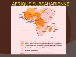 AFRIQUE SUBSAHARIENNE Lgislations pharmaceutiques Procdures dAMM Rseaux de