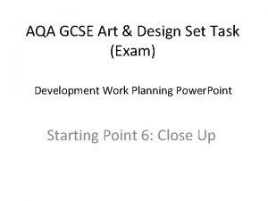 AQA GCSE Art Design Set Task Exam Development