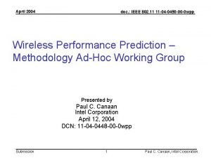 April 2004 doc IEEE 802 11 11 04