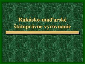 Rakskomaarsk ttoprvne vyrovnanie Napriek tomu e cisr Frantiek