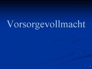 Vorsorgevollmacht 1 sterreichisches Zentrales Vertretungsverzeichnis Registrierungen im ZVV