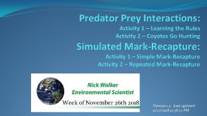 Predator Prey Interactions Activity 1 Learning the Rules