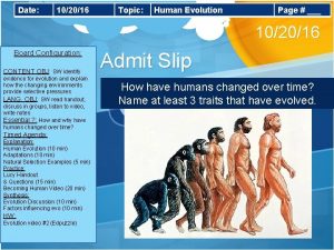 Date 102016 Topic Human Evolution Page 102016 Board